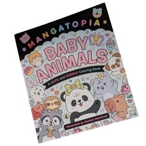 Mangatopia • Baby Animals: A Cute and Cuddly Adult Coloring Book • NEW